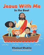 Jesus with me in the boat