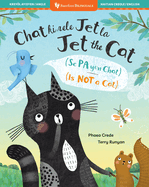 Jet the Cat (Is Not a Cat) (Bilingual Haitian Creole & English)