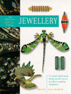 Jewellery Making: A Visual Celebration of the World's Great Jewellery Making Traditions