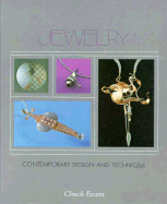 Jewelry Contemporary Design & Technique - Evans, Chuck