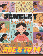 Jewelry For Kids Drawing: Drawing