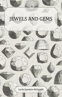 Jewels and Gems - McDonald, Lucile Saunders