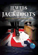 Jewels and Jackboots: Hitler's British Isles, the German Occupation of the British Channel Islands 1940-1945