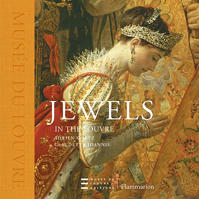 Jewels in the Louvre - Goetz, Adrien, and Joannis, Claudette