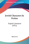 Jewish Characters In Fiction: English Literature (1911)