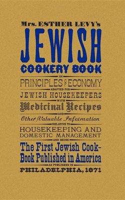 Jewish Cookery Book - Levy, Esther, Mr.