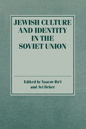 Jewish Culture and Identity in the Soviet Union
