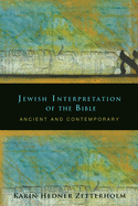 Jewish Interpretation of the Bible: Ancient and Contemporary