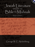 Jewish Literature Between the Bible and the Mishnah: A Historical and Literary Introduction