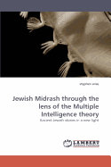 Jewish Midrash Through the Lens of the Multiple Intelligence Theory