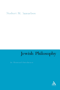 Jewish Philosophy: An Historical Introduction
