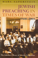 Jewish Preaching in Times of War, 1800-2001