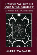 Jewish Values in Our Open Society: A Weekly Torah Commentary