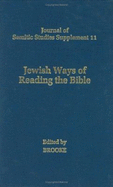 Jewish Ways of Reading the Bible - Brooke, George J (Editor)