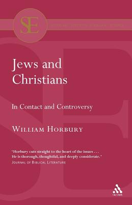 Jews and Christians - Horbury, William