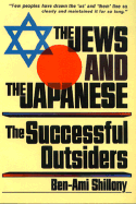 Jews and the Japanese: The Successful Outsiders - Shillony, Ben-Ami