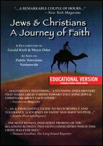 Jews & Christians: A Journey of Faith - 