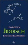 Jiddisch - Rosten, Leo; Blechman, R. O.; Bush, Lawrence; Wolff, Lutz-W.