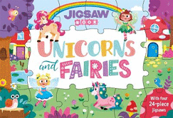 Jigsaw Book: Unicorns and Fairies