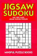 Jigsaw Sudoku: 400 Very Hard Jigsaw Sudoku Puzzles
