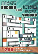 Jigsaw Sudoku and Outside Jigsaw Sudoku: 200 Very Twisted Nonomino Puzzles