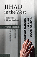 Jihad in the West: The Rise of Militant Salafism