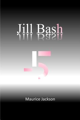 Jill Bash - Jackson, Maurice