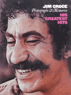 Jim Croce -- Photographs & Memories: His Greatest Hits (Piano/Vocal/Chords)