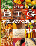 Jim Fobel's Big Flavors - Fobel, Jim