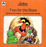 Jim Henson's Muppets and Muppet Babies: Two for the Show