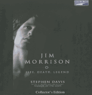 Jim Morrison: Life, Death, Legend