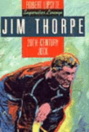 Jim Thorpe: 20th-Century Jock - Lipsyte, Robert