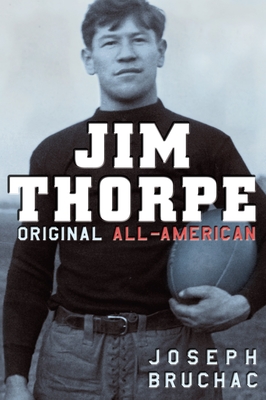 Jim Thorpe: Original All-American - Bruchac, Joseph