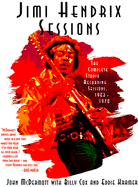 Jimi Hendrix Sessions: The Complete Studio Recordings Sessions, 1963-1970 - McDermott, John, pro, and Kramer, Eddie, and Cox, Billy