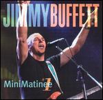 Jimmy Buffet: Minimatinee #1