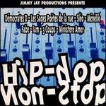 Jimmy Jay Productions Prsente: Hip-Hop Non-Stop