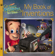 Jimmy Neutron Boy Genius: My Book of Inventions