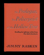 Jimmy Raskin: The Prologue, the Poltergeist & the Hollow Tree: Recalling the Tightrope Walker from Thus Spoke Zarathustra