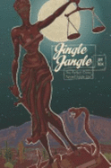 Jingle Jangle: The Perfect Crime Turned Inside Out