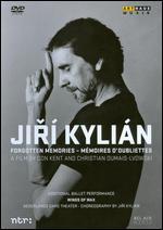 Jiri Kylian: Forgotten Memories - Christian Dumais-Lvowski; Don Kent