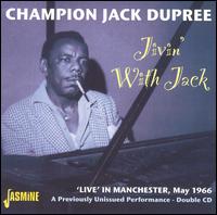 Jivin' with Jack: Live in Manchester, May 1966 - Champion Jack Dupree