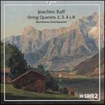 Joachim Raff: String Quartets Nos. 2, 3, 4 & 8