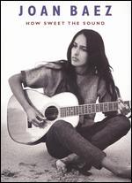 Joan Baez: How Sweet the Sound [With CD]