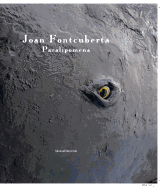 Joan Fontcuberta: Paralipomena