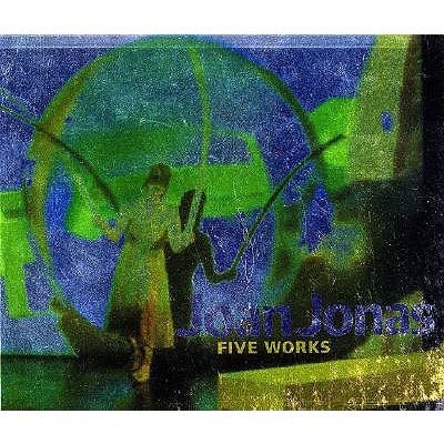 Joan Jonas: Five Works - Jonas, Joan, and Niesluchowski, Warren (Editor), and Smith, Valerie (Text by)