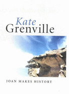 Joan Makes History - Grenville, Kate