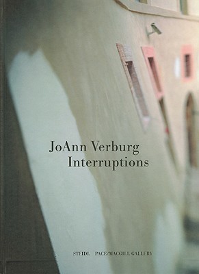 JoAnn Verburg: Interruptions - Verburg, JoAnn