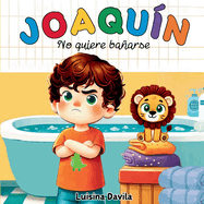 Joaqun no quiere baarse