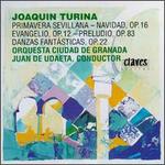 Joaquin Turina: Primavera Sevillana; Navidad, Op. 16; Evangelio, Op. 12; etc. - Orquesta Ciudad de Granada; Juan de Udaeta (conductor)