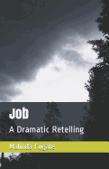 Job: A Dramatic Retelling